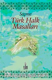 Seçme Türk Halk Masalları