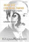 Akan Söz Çınlayan Zaman & Ahmet Özer'in Yaşamı ve Yapıtları