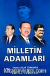 Milletin Adamları
