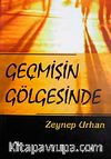 Geçmişin Gölgesinde
