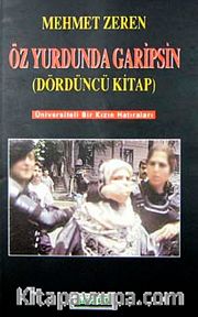 Öz Yurdunda Garipsin 4