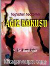 Teşhisten Tedaviye Ağız Kokusu