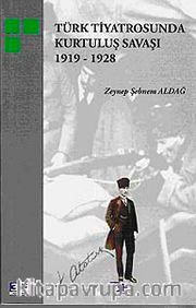 Türk Tiyatrosunda Kurtuluş Savaşı 1919-1928