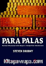 Para Palas <br /> Küresel Piyasaların En Başarılı Hedge Fon Yöneticileri