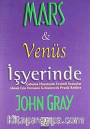 Mars <br /> Venüs İşyerinde