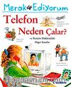 Merak Ediyorum / Telefon Neden Çalar?