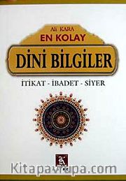 En Kolay Dini Bilgiler <br /> İtikat-İbadet-Siyer (Ciltli)