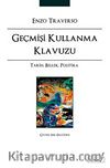 Geçmişi Kullanma Klavuzu & Tarih, Bellek, Politika