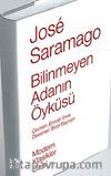 Bilinmeyen Adanın Öyküsü (Ciltli)