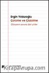 Çürüme ve Çözülme & Dünyanın Sonuna Dair Şiirler