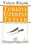 2 - Türkiye Üzerine Tezler
