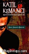 Katil Kemancı & Kemanımdan Kan Damlar