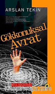 Gökkonuksal Avrat <br /> Bütün Eserleri-1