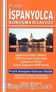 Pratik İspanyolca Konuşma Kılavuzu