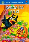 Karga ile Tilki / En Güzel Ezop Masalları