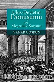 Ulus-Devletin Dönüşümü ve Meşruluk Sorunu