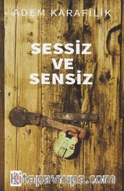Sessiz ve Sensiz