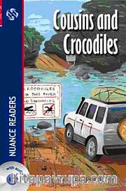 Cousins and Crocodiles + CD  (Nuance Readers Level-1)