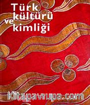 Türk Kültürü ve Kimliği
