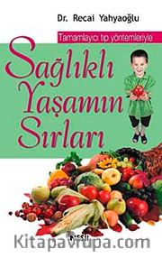 Sağlıklı Yaşamın Sırları