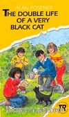 The Double Life of a Very Black Cat (Teen Readers Level-1)