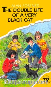 The Double Life of a Very Black Cat (Teen Readers Level-1)