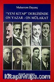 Yeni Kitap Dergisinde On Yazar - On Mülakat
