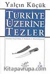 3 - Türkiye Üzerine Tezler