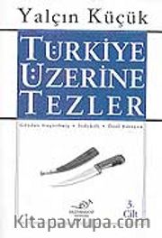 3 - Türkiye Üzerine Tezler