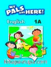 My Pals Are Here! English 1-A