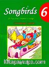 Songbirds 6 + CD (Christmas Carols)