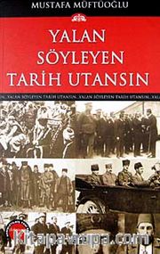 Yalan Söyleyen Tarih Utansın (9. Cilt)