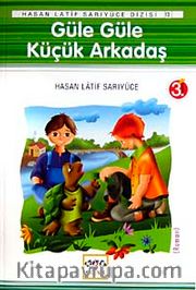Güle Güle Küçük Arkadaş