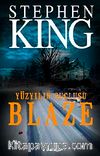 Blaze & Yüzyılın Suçlusu