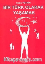Bir Türk Olarak Yaşamak