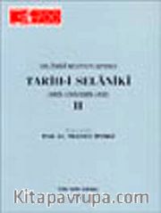 Tarih - i Selaniki (1003 - 1008 / 1595 - 1600) Cilt 2