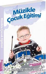 Müzikle Çocuk Eğitimi