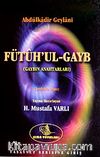 Fütuh'ul-Gayb (Gaybın Anahtarları)