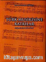 Türk Musikisine Katkılar Seçmeler