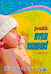 Pratik Uyku Rehberi & Çiçeği Burnunda Anneler İçin