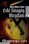 Eski Sinagog Meydanı
