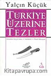 4 - Türkiye Üzerine Tezler