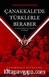 Çanakkale'de Türklerle Beraber & Bir Alman Albayının Gözünden Çanakkale