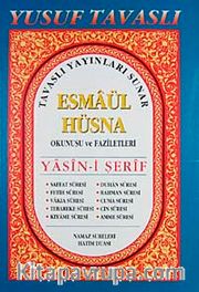 Esmaül Hüsna Okunuşu ve Faziletleri  Yasin-i Şerif (Kod:D49)