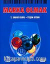 Marka Olmak