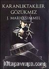 Karanlıktakiler Gözükmez
