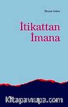 İtikattan İmana