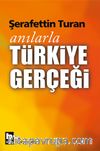 Anılarla Türkiye Gerçeği