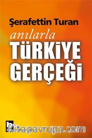 Anılarla Türkiye Gerçeği