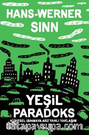 Yeşil Paradoks <br /> Küresel Isınmaya Arz Yanlı Yaklaşım